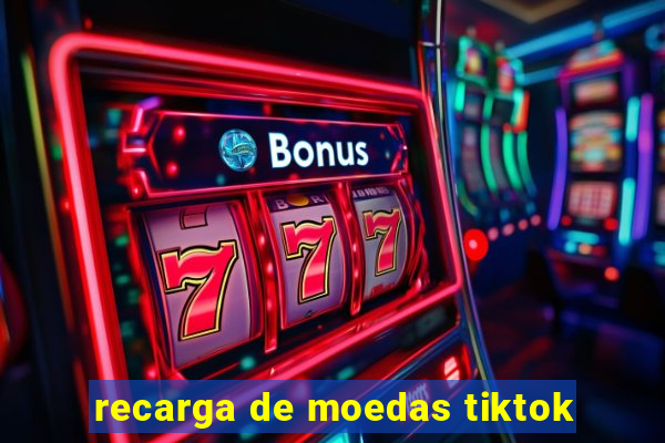 recarga de moedas tiktok